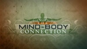 Mind & Body Connection
